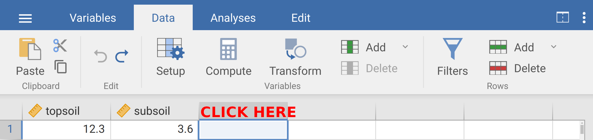 The jamovi toolbar is shown with data columns for topsoil and subsoil. In the third column from the right, there is text that says 'Click Here' in red.