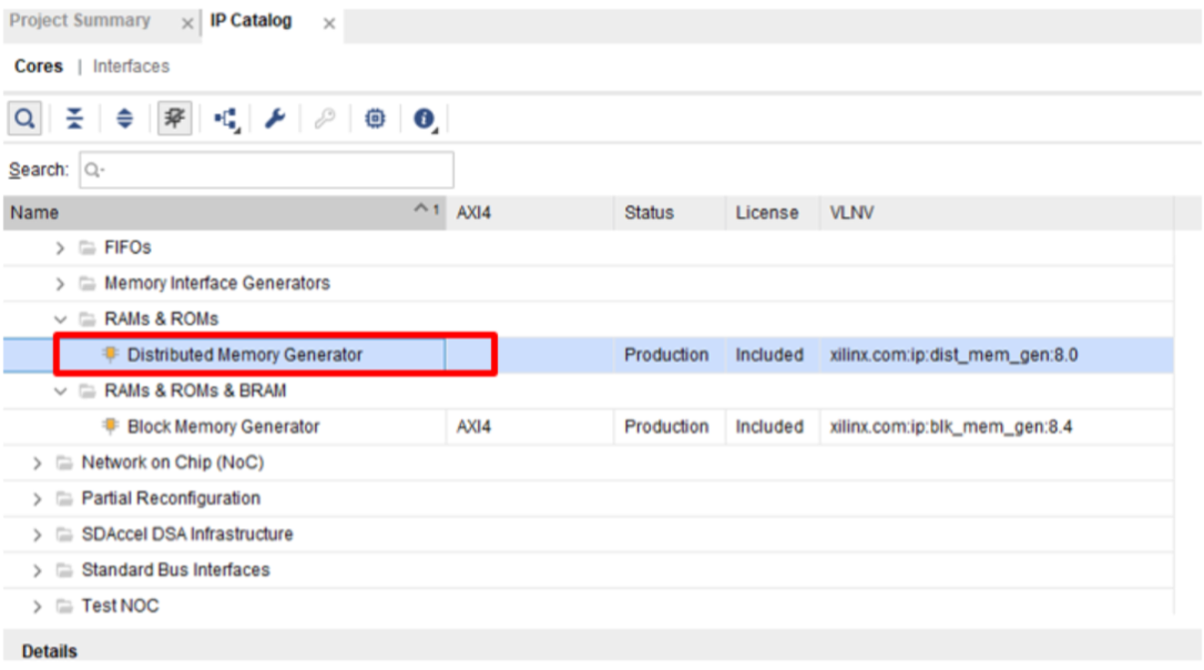 在“IP Catalog”里选择“Distributed Memory Generator”